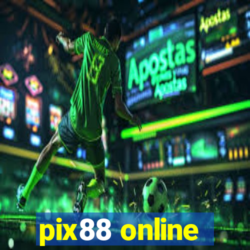 pix88 online